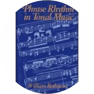 Phrase Rhythm in Tonal Music - Book by William Nathan Rothstein