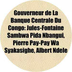 Pierre Pay-Pay wa Syakasighe - Former Governor of the Central Bank of Zaïre