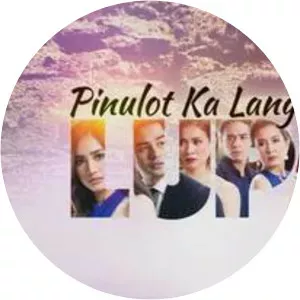 Pinulot Ka Lang sa Lupa - 2017 ‧ Drama