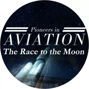 Pioneers in Aviation: The Race to the Moon