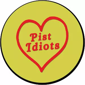 Pist Idiots