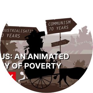 Poor Us - An Animated History of Poverty