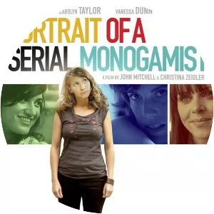 Portrait of a Serial Monogamist - 2015 ‧ Drama/Romance ‧ 1h 24m