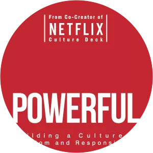 Powerful: Building a Culture of Freedom and Responsibility - Book by Patty McCord