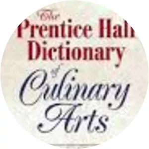 Prentice Hall Dictionary of Culinary Arts, . . .