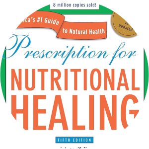 Prescription for Nutritional Healing