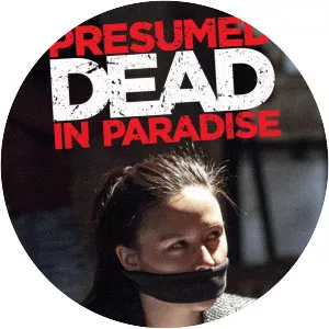 Presumed Dead in Paradise