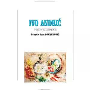 Pripovijetke Ivo Andrić