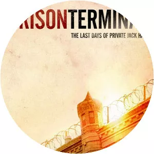 Prison Terminal: The Last Days of Private Jack Hall