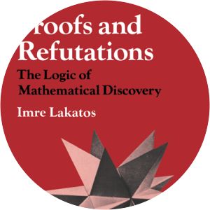Proofs and Refutations - Book by Imre Lakatos