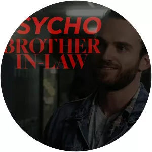 Psycho Brother-In-Law - Film