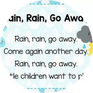 Rain Rain Go Away