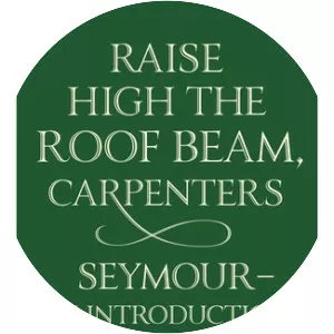 Raise High the Roof Beam, Carpenters