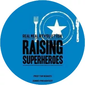 Real Meal Revolution: Raising . . .