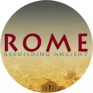 Rebuilding Ancient Rome - TV program