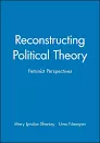 Reconstructing Political Theory: Feminist . . .