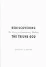 Rediscovering the triune God - Book by Stanley J. Grenz