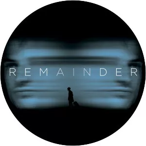 Remainder - 2015 ‧ Drama ‧ 1h 43m