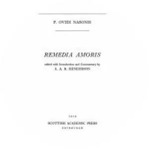 Remedia Amoris - Poem by Ovid