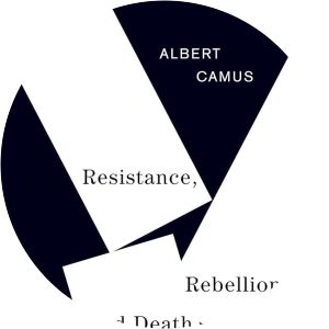 Resistance, Rebellion, and Death - Book by Albert Camus