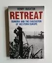 Retreat: Dunkirk and the Evacuation of Western Europe