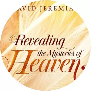 Revealing the Mysteries of Heaven