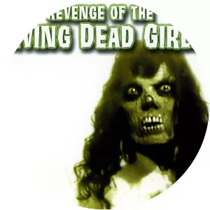 Revenge of the Living Dead Girls