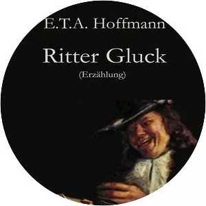 Ritter Gluck - Book by E. T. A. Hoffmann