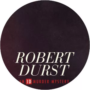Robert Durst: An ID Murder Mystery