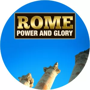 Rome: Powerand Glory - TV program