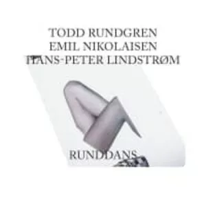 Runddans - Album by Emil Nikolaisen, Lindstrøm, and Todd Rundgren