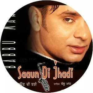 Saaun Di Jhadi - Album by Babbu Maan