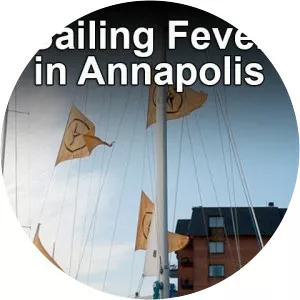 Sailing Fever in Annapolis - TV program