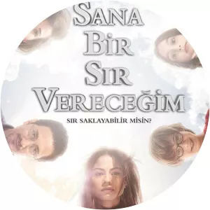 Sana Bir Sır Vereceğim2013 – 2014