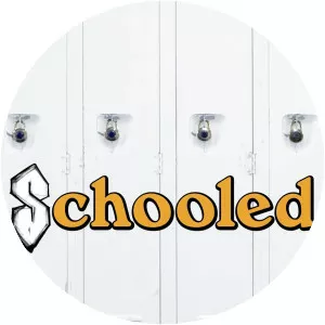 Schooled