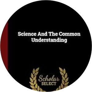 Science and the common understanding - Book by J. Robert Oppenheimer