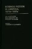 Science Fiction in America, 1870s‑1930s, . . .