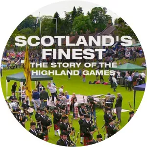 Scotland's Finest: The Story of the Highland Games - TV program