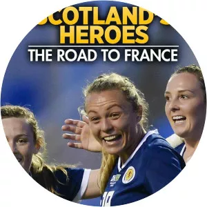 Scotland's Heroes: The Road to France - TV program