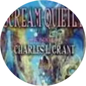 Scream Quietly: The Best of Charles L. Grant