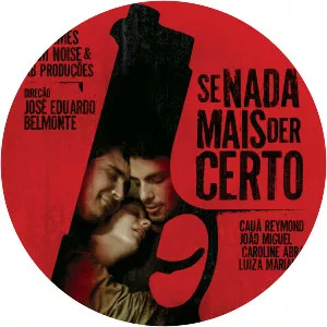 Se Nada Mais Der Certo