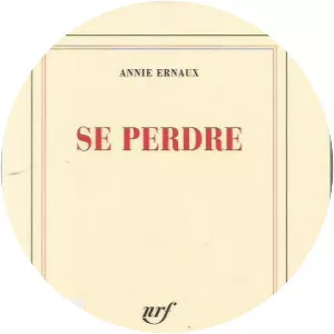 Se Perdre - Book by Annie Ernaux