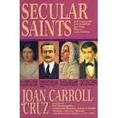 Secular saints - Book by Joan Carroll Cruz