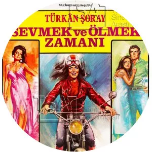 Sevmek Ve Ölmek Zamanı