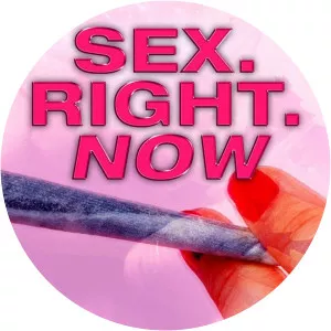 Sex. Right. NowSince 2016