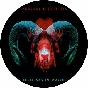 Sheep Among Wolves - Album by Project 86