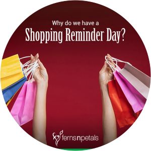 Shopping Reminder Day