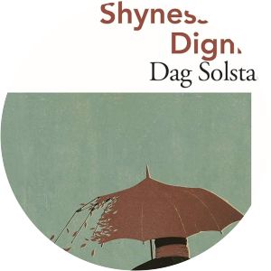 Shyness and Dignity - Book by Dag Solstad