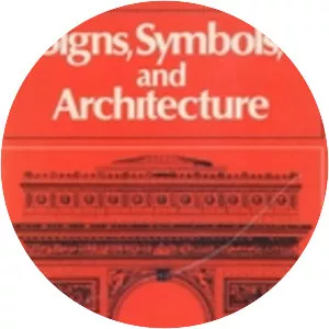 Signs, Symbols, and Architecture - Book by Geoffrey Broadbent