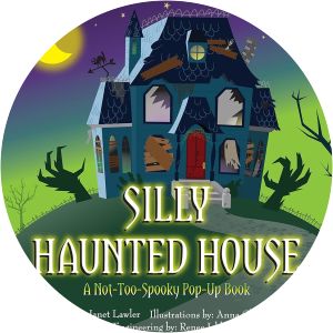 Silly Haunted House: A Not-Too-Spooky Pop-Up Book